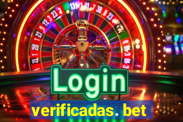 verificadas. bet